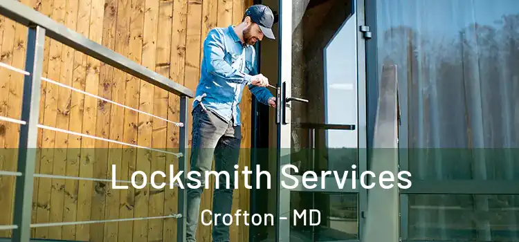  Locksmith Services Crofton - MD