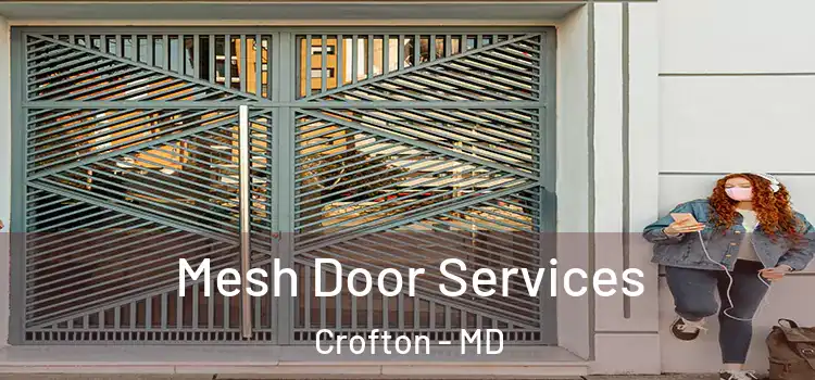  Mesh Door Services Crofton - MD