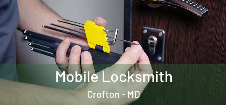  Mobile Locksmith Crofton - MD