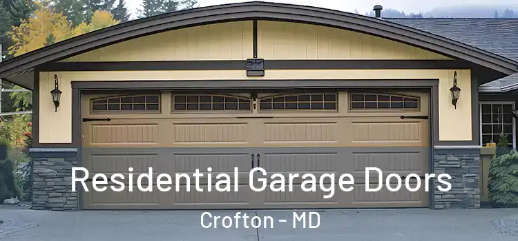  Residential Garage Doors Crofton - MD