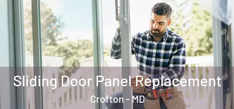  Sliding Door Panel Replacement Crofton - MD